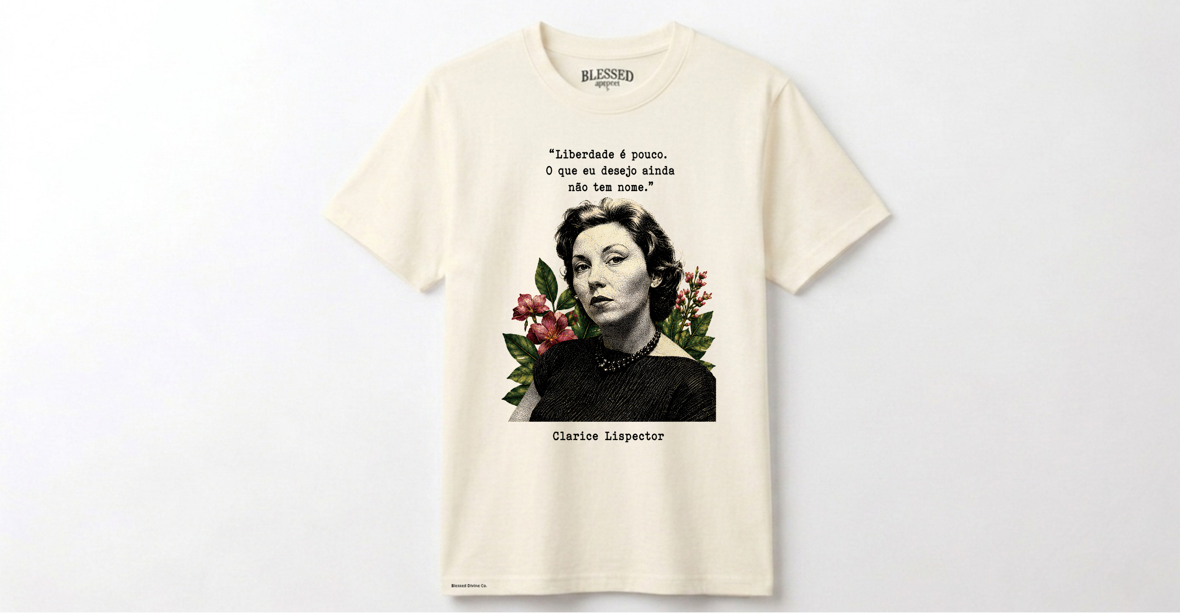 BLESSED DIVINE CO® Clarice Lispector — Liberdade