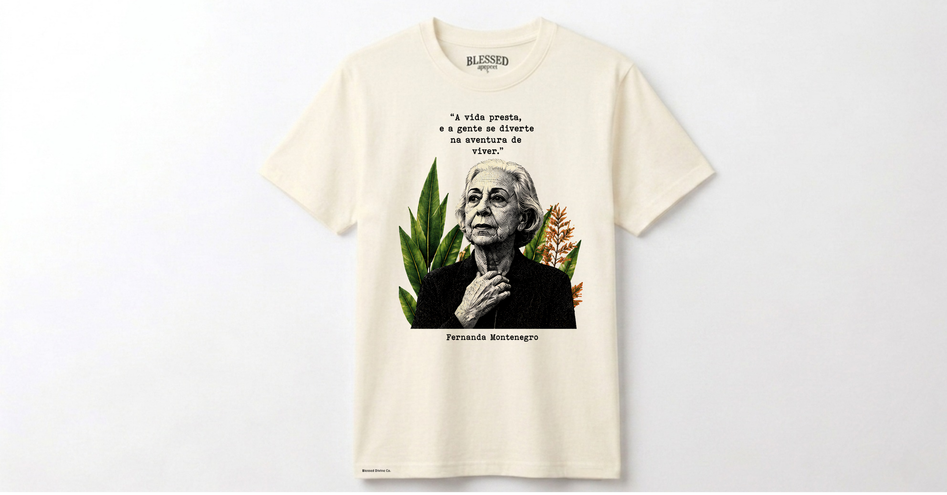 BLESSED DIVINE CO® Fernanda Montenegro — A Arte de Viver